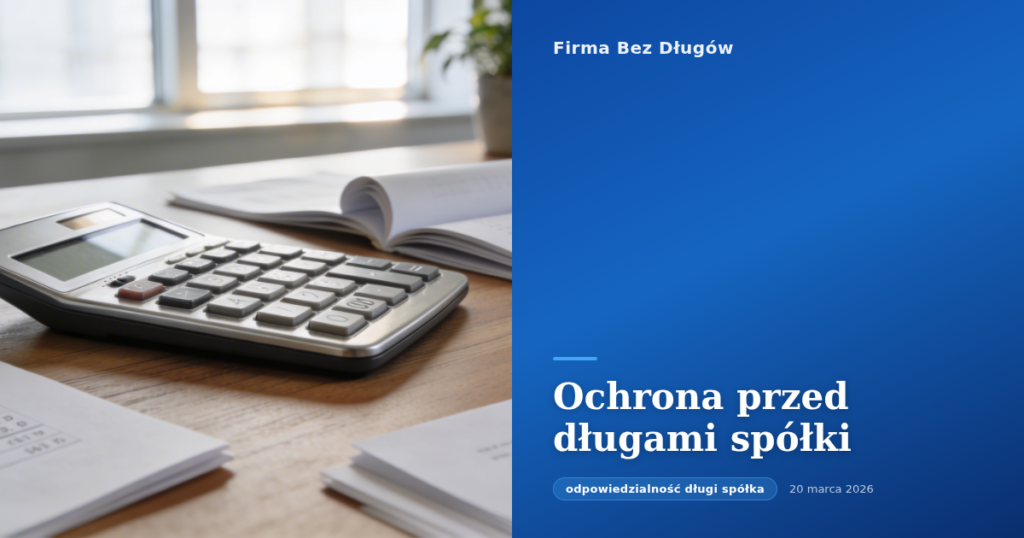 Ochrona przed długami spółki